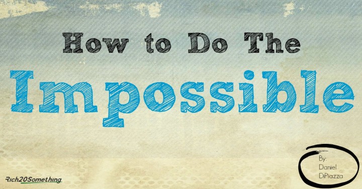 How To Do The Impossible: Hacking The “Spectrum of Possibility”